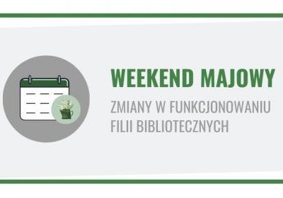1 - 2 maja filia biblioteczna w Śledziejowicach nieczynna