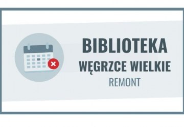 Remont biblioteki w Węgrzcach Wielkich